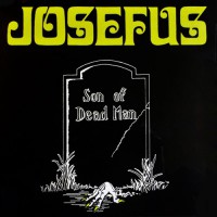 Josefus - Son Of Dead Man, US