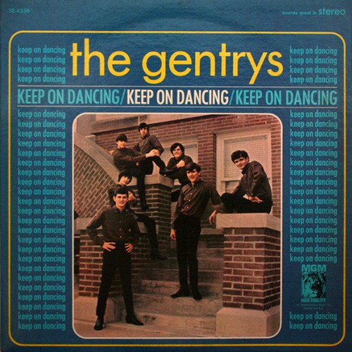 Gentrys, The - Keep On Dancing, US