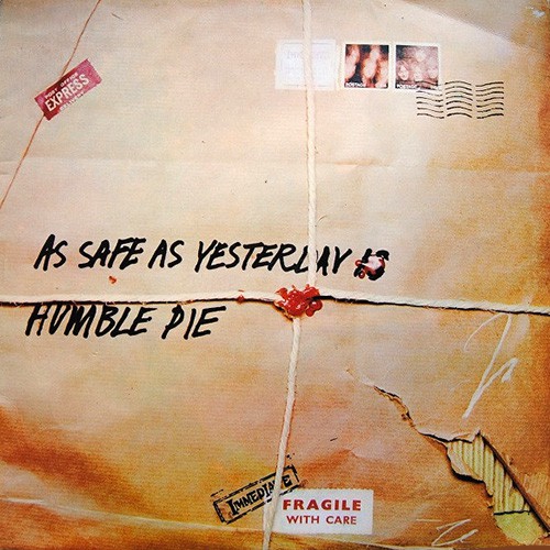 Humble Pie - As Safe As Yesterday Is, UK