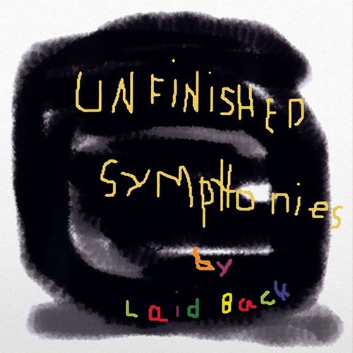 Laid Back - Unfinished Symphonies